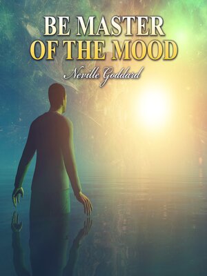cover image of Be Master of the Mood